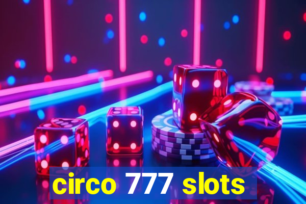 circo 777 slots